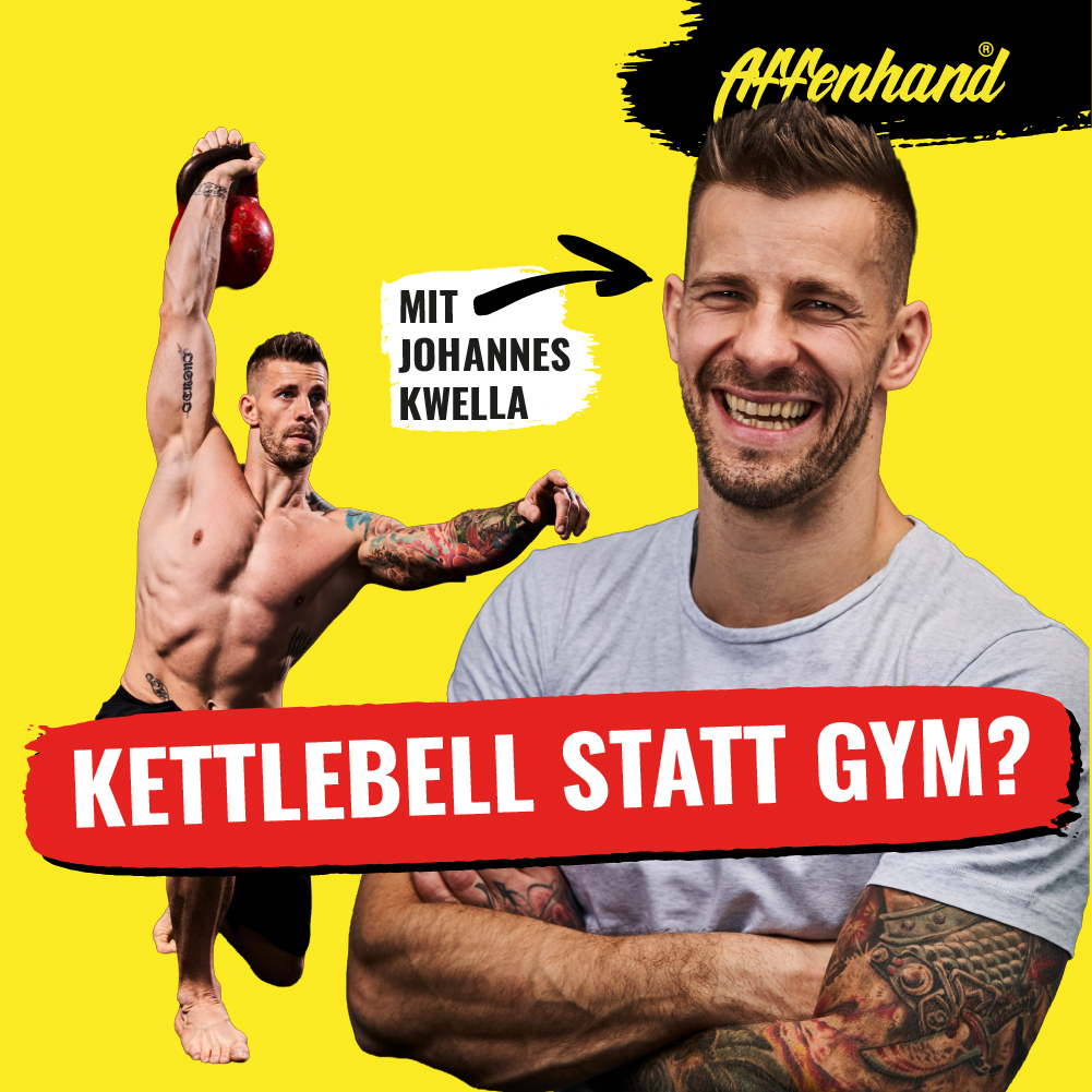 Ersetzt eine Kettlebell ein Gym? Weltmeister Johannes Kwella über Training ohne Ausreden – Affenhand Podcast